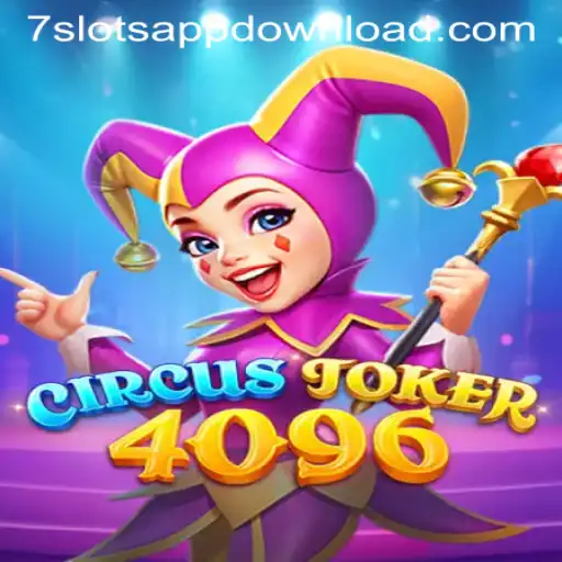 Discover the Exciting World of CircusJoker4096 at 7Slots Casino