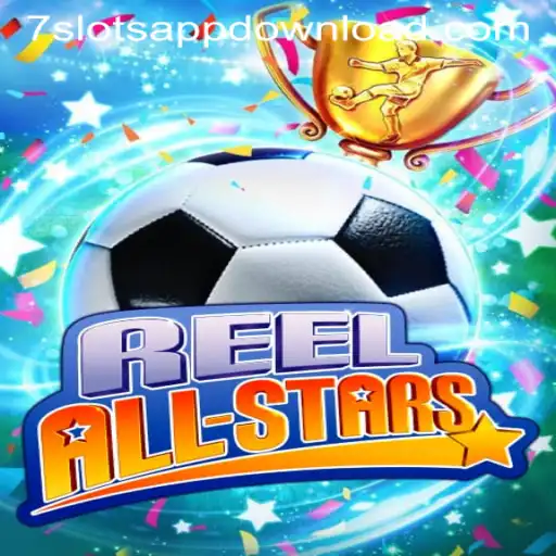 ReelAllStars: A Dynamic Slot Adventure at 7Slots Casino
